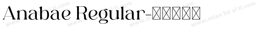Anabae Regular字体转换
